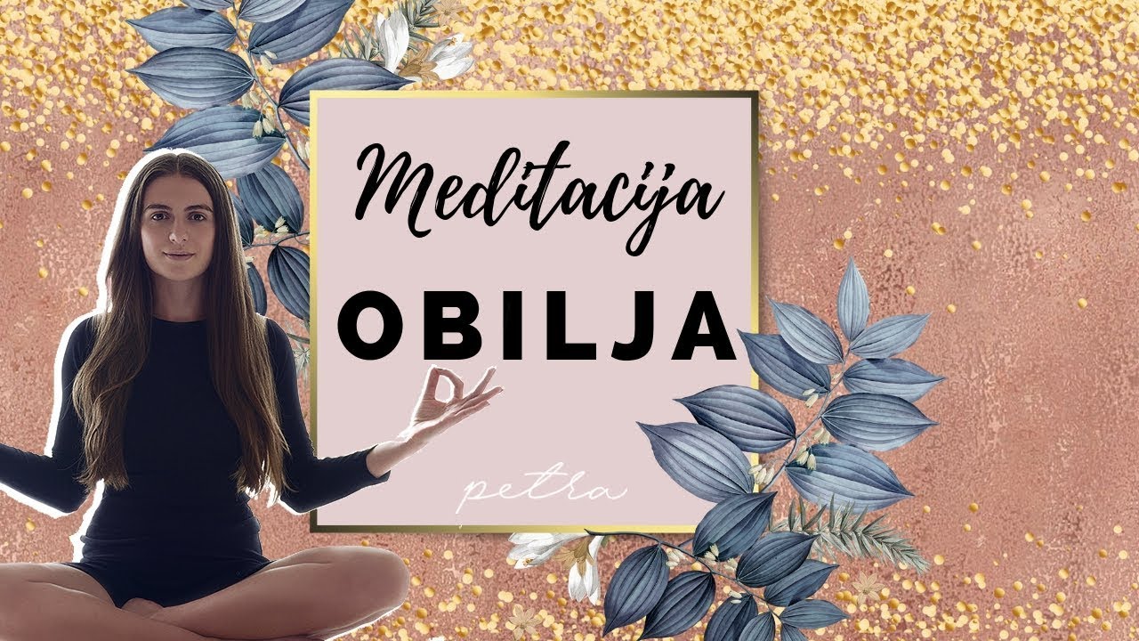 Vođena meditacija obilja - Petra Čutuk