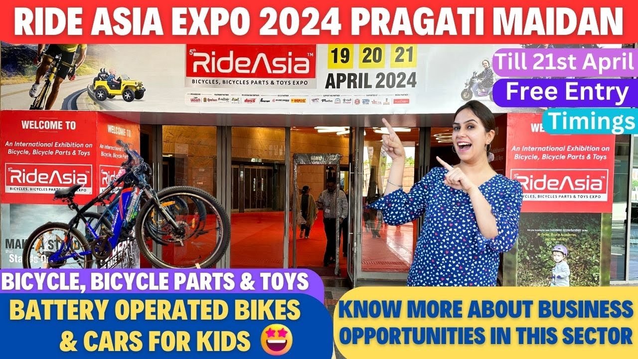 Ride Asia Expo 2024 Pragati Maidan Delhi | Bicycles, Bicycle Parts, Toys | Business Ideas