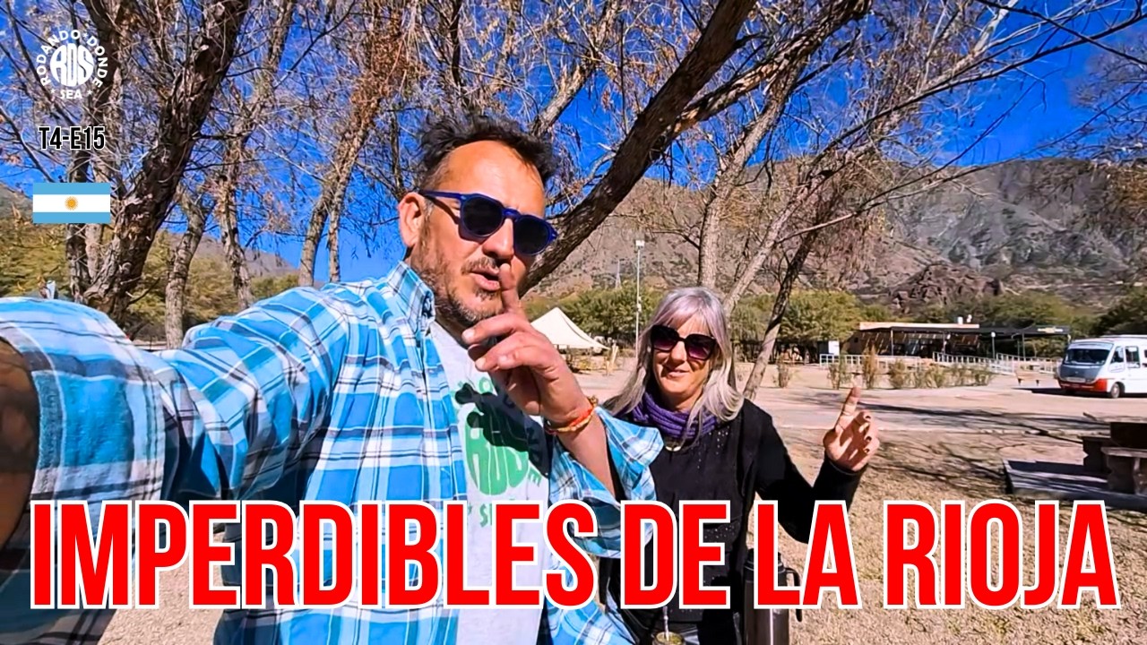 🚩LUGARES IMPERDIBLES DE LA RIOJA!! Argentina🐕‍🦺Rodando donde Sea🚐🚐