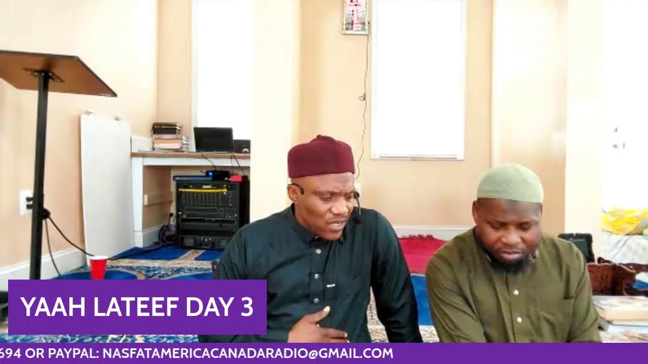 NASFAT RADIO YA LATEEF DAY 3