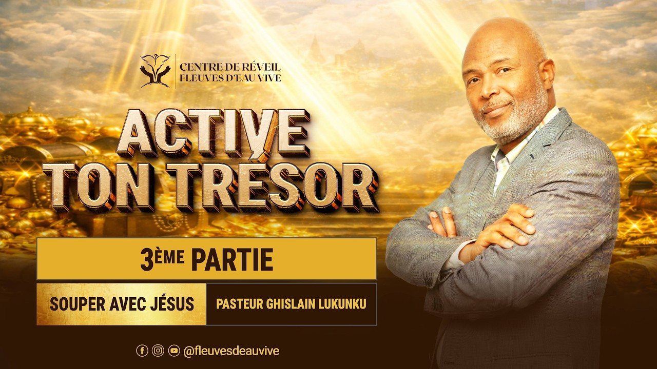 Active ton trésor (partie 3) - Pasteur Ghislain Lukunku - Mardi 10 février 2026