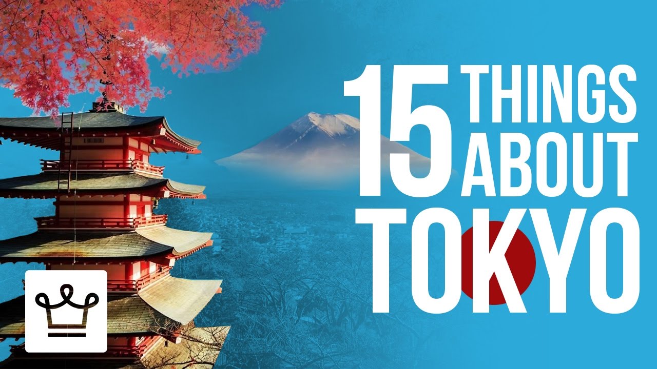 15 Things You Didn't Know About Tokyo
