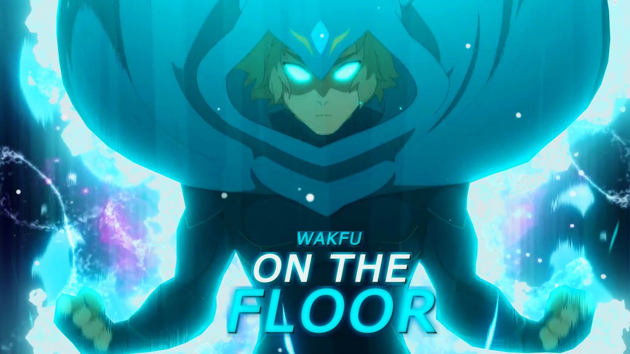 Wakfu — On The Floor 「AMV/EDIT」5K Special!❤️🎉