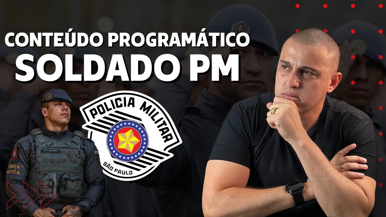 CONTEÚDO PROGRAMÁTICO DA PROVA DE SOLDADO PM | Por Alexsandro Gomes 
