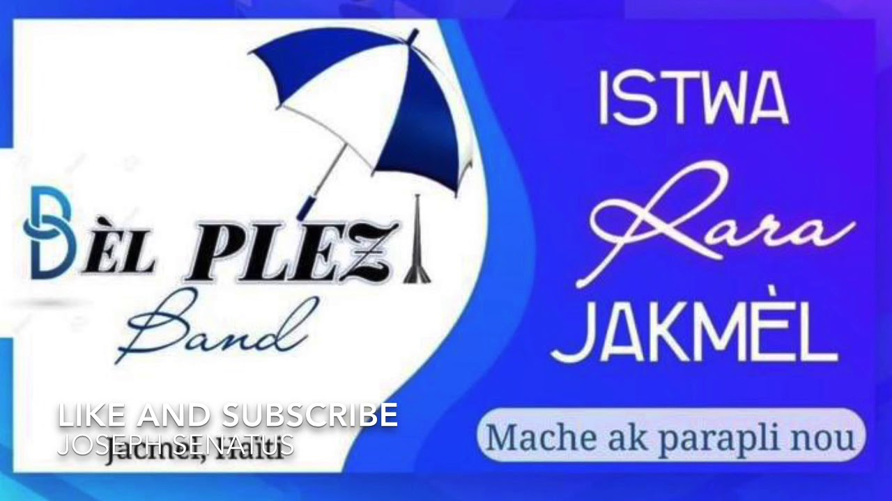 Bèl Plezi Band De Jacmel - Istwa Rara Jakmèl Kanaval 2021