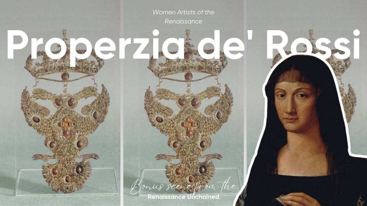 Women Artists of the Renaissance: Properzia de' Rossi