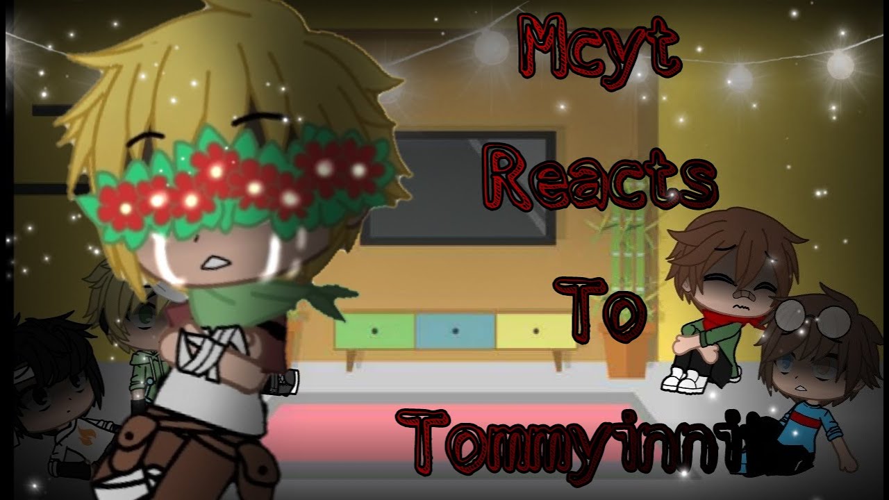 Mcyt reacts to Tiktoks (mostly Tommyinnit) [pt.1 My AU]