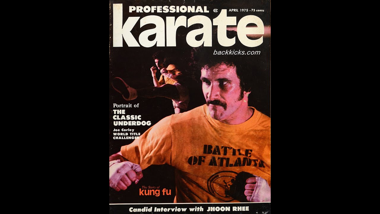 JOE CORELY:PIONEERS OF THE MARTIAL ARTS, EPISODE 6.