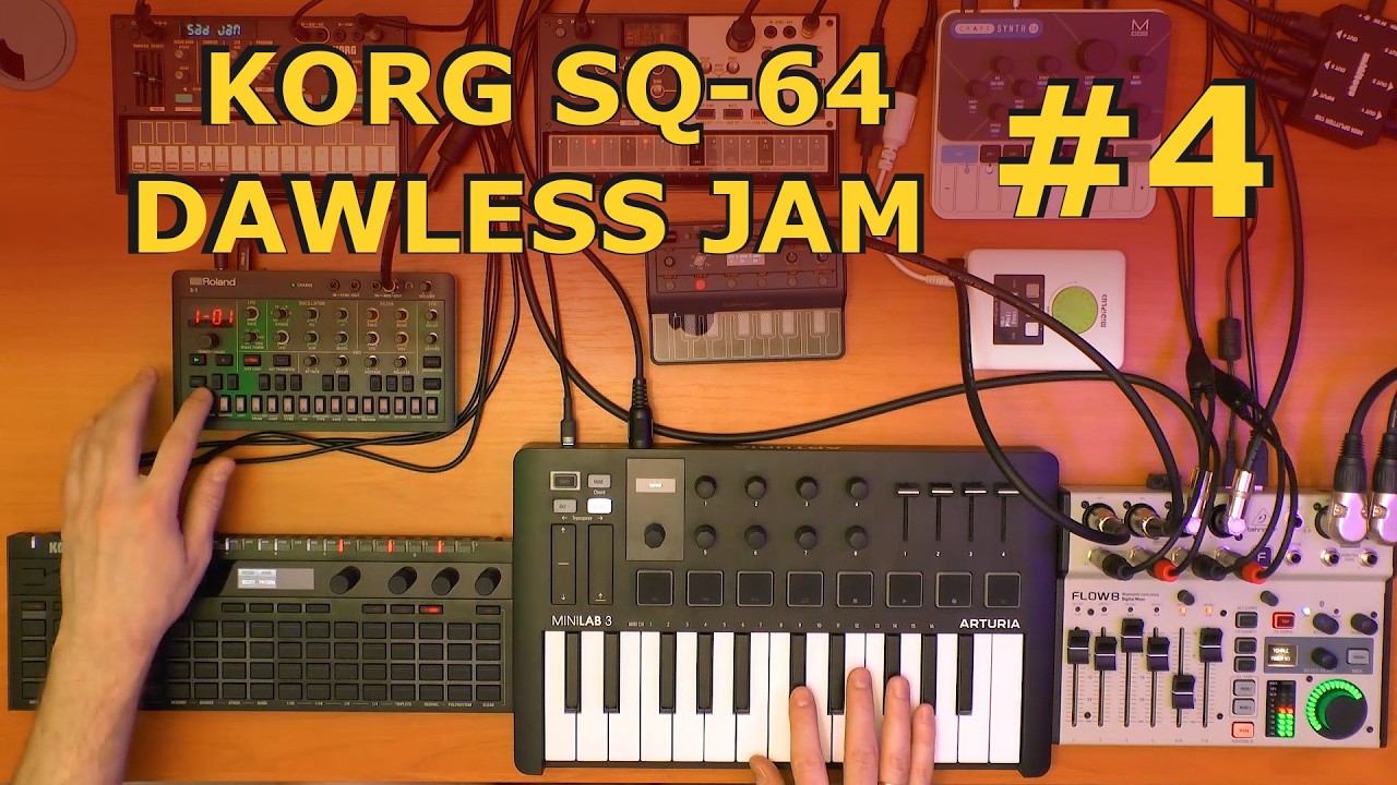 DAWLESS JAM_4 with Korg SQ-64 | Roland S1 | JT-4000 | Volca FM2 & Drum | CraftSynth2 | Miniengine