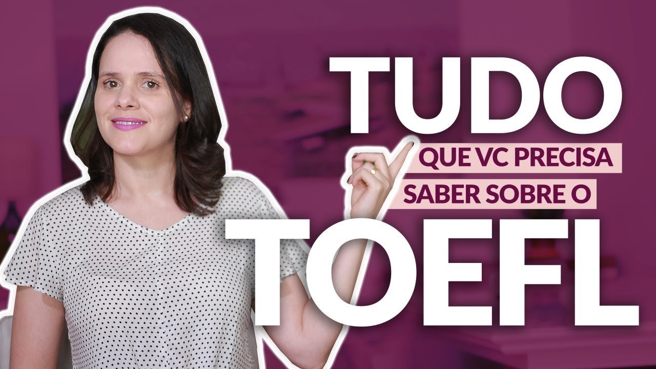 TOEFL iBT: como é a prova e por que você precisa dela para estudar fora? - Partiu Intercâmbio
