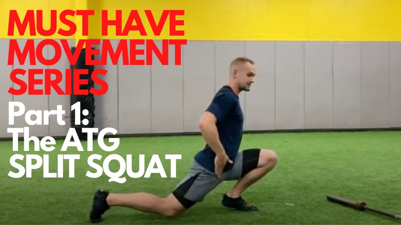 ATG Split Squat (FIX YOUR KNEES!) - Must Have Movement Series Part 1