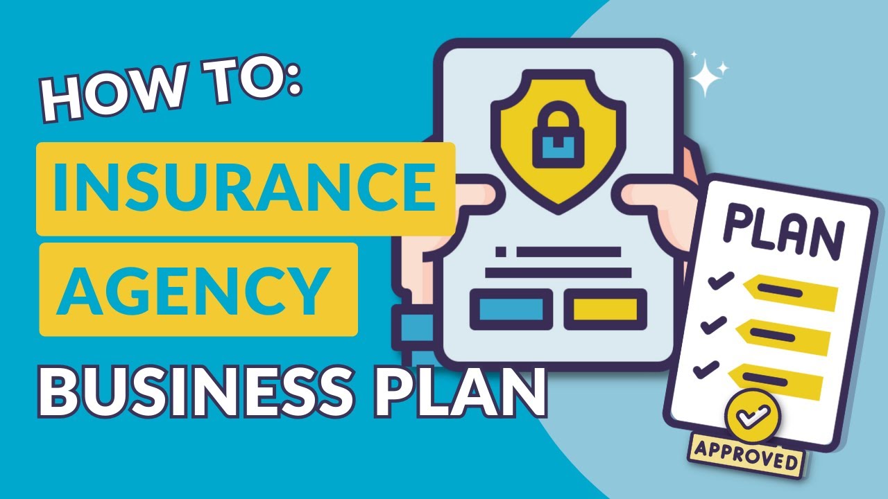 Insurance Agency Business Plan: 5 Keys to Loan Approval (+Free Template)
