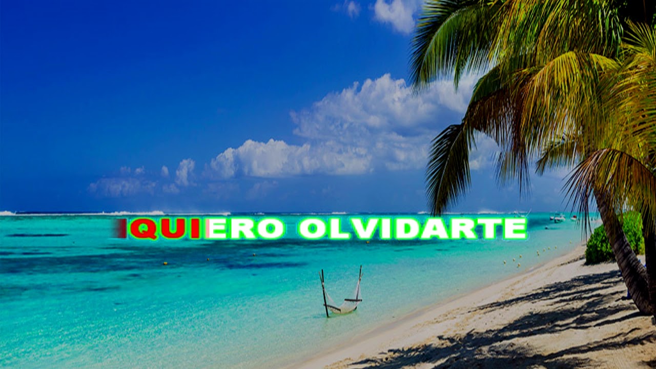 KARAOKE QUIERO OLVIDARTE