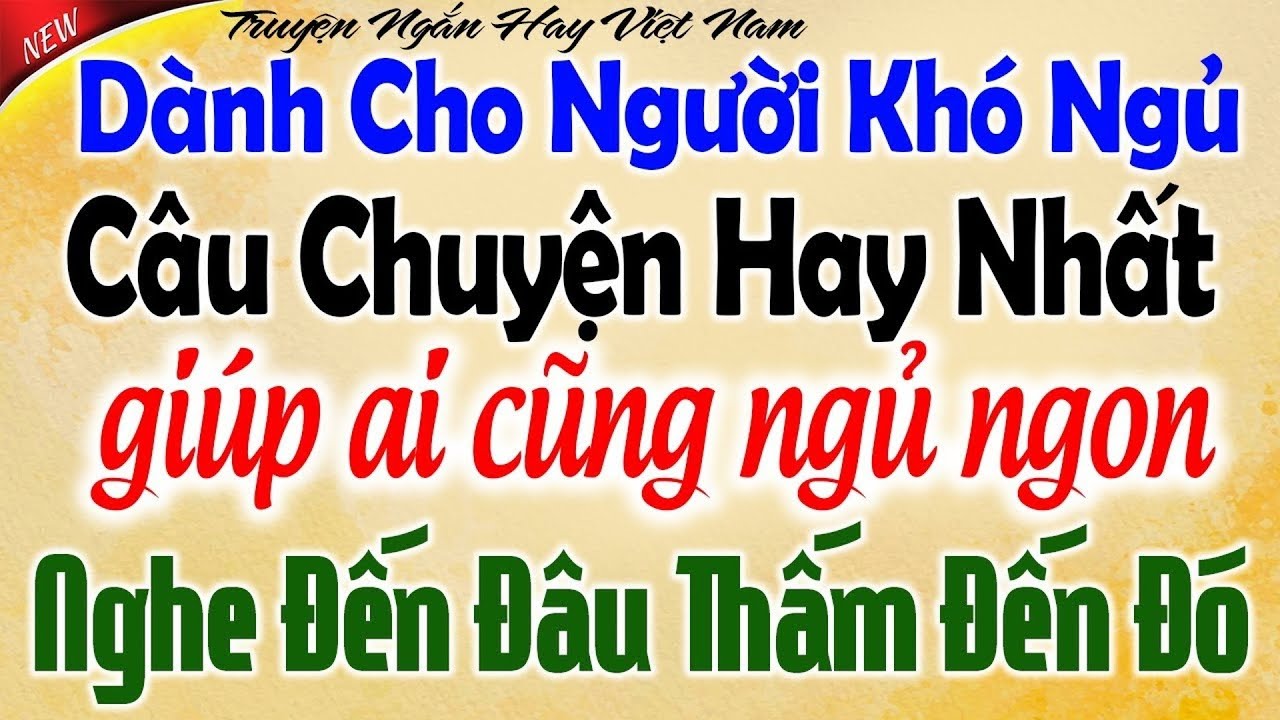 Vừa nghe đã ngủ: Giọng trầm ấm- Chuyện mới bùng nổ 2026 hay chấn động- Kể Chuyện Tâm Sự Đêm Khuya