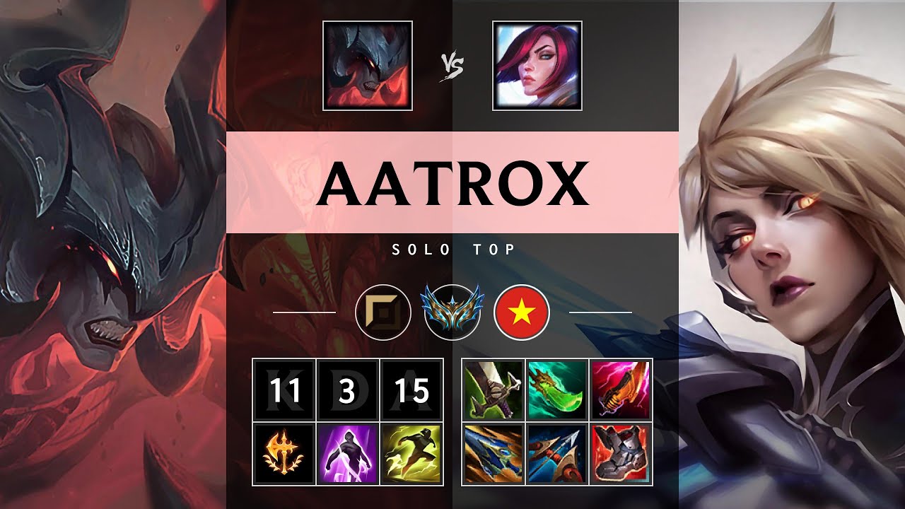 Aatrox Top vs Fiora - VN Challenger Patch 25.15