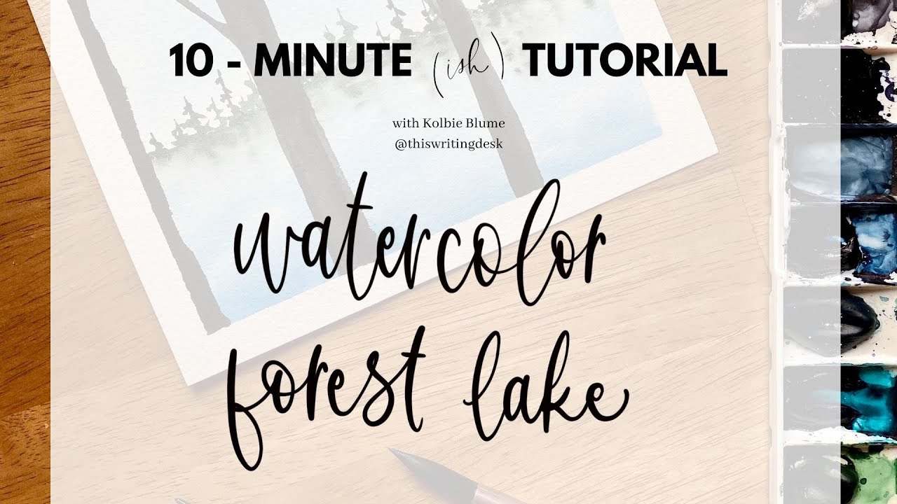 10-Minute Tutorial: Watercolor Forest Lake
