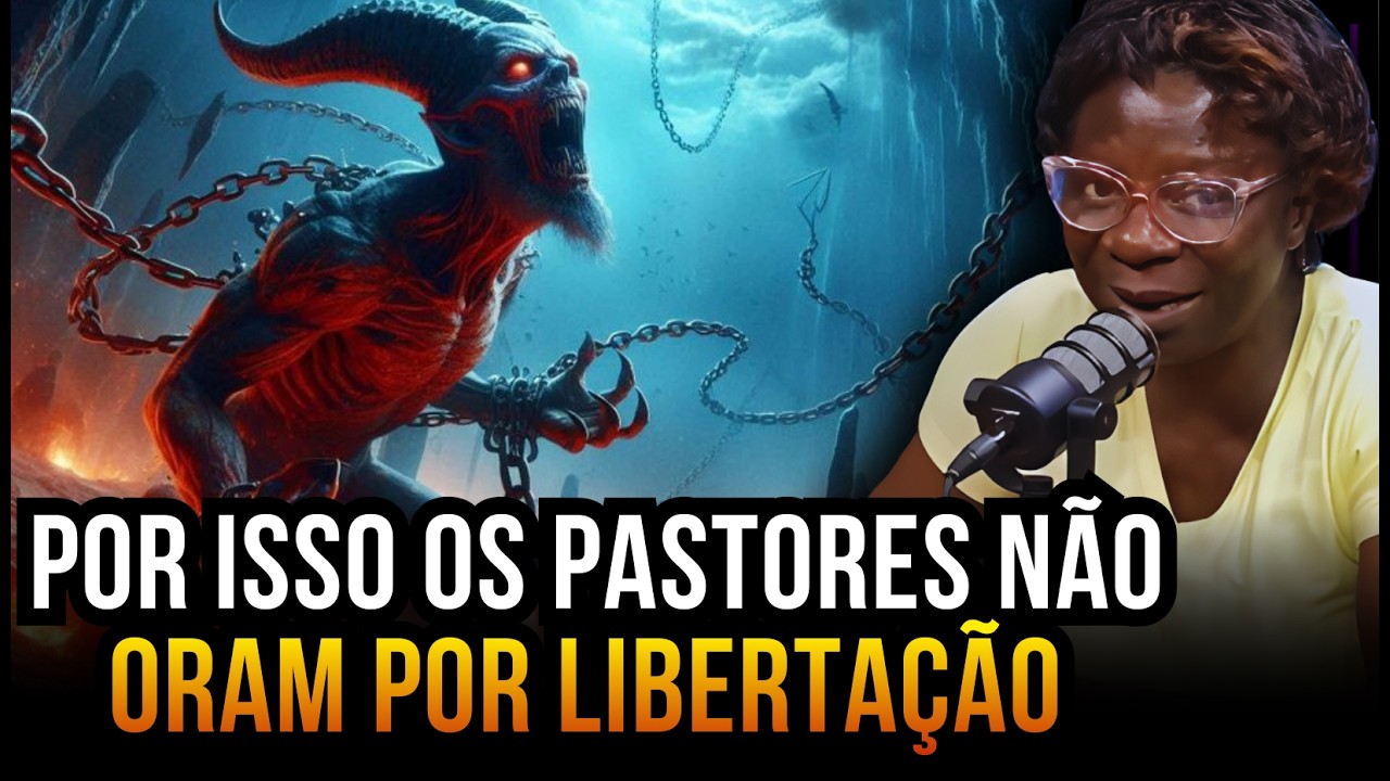 POR ISSO OS PASTORES NÃO ESTÃO MAIS ORANDO POR LIBERTAÇÃO | PRA. OLAJOMUKE