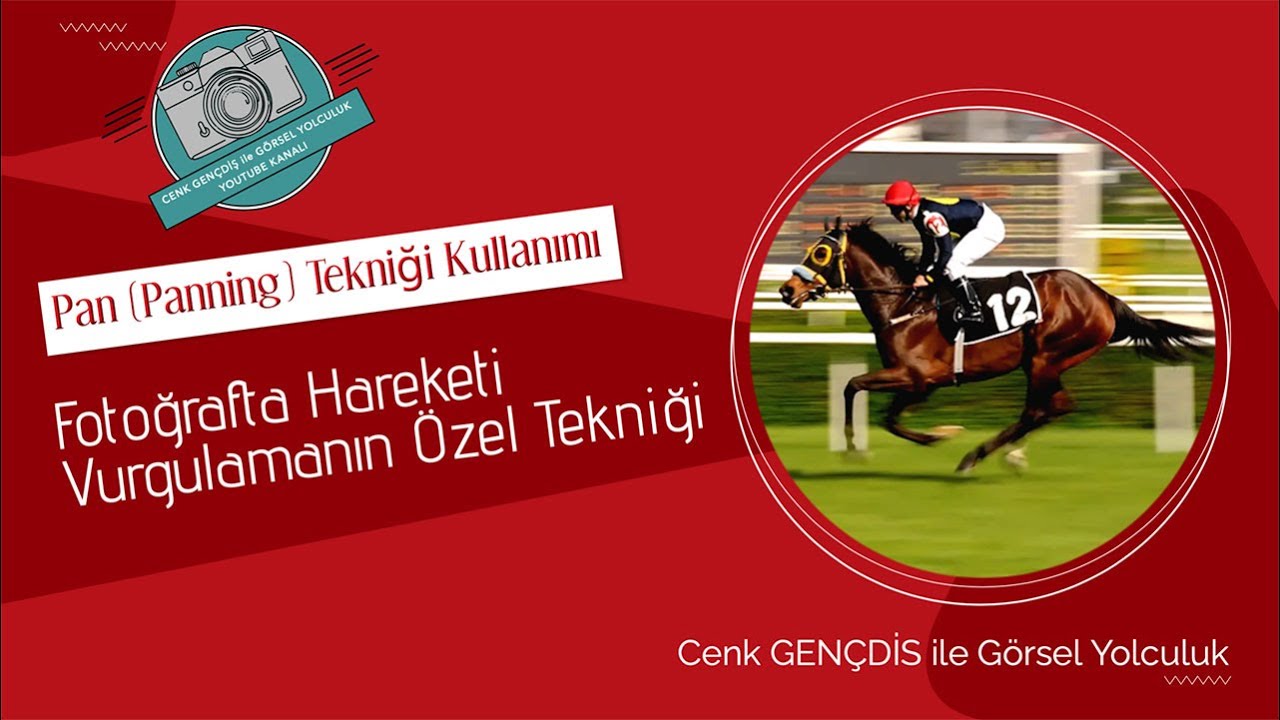 Fotoğrafta Pan (Panning) Tekniği: Hareketi Yakalayın!