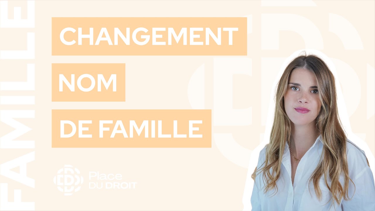 Changement de nom de famille 👨‍👩‍👧‍👦
