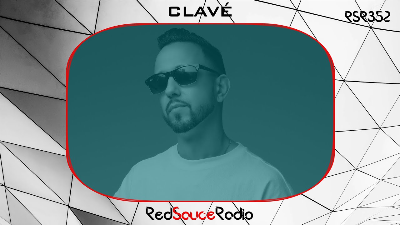 RSR352 - Red Sauce Radio w/ CLAVÉ