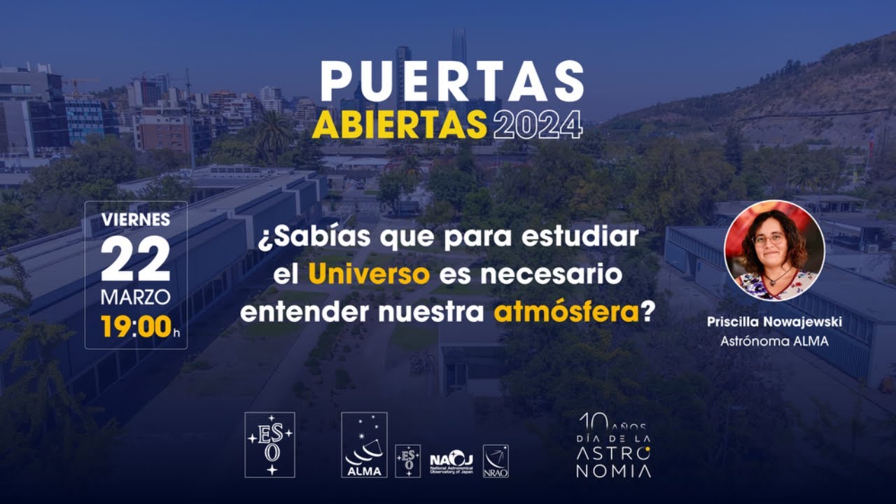 Charla ALMA - Puertas Abiertas ALMA-ESO - D&iacute;a de la Astronom&iacute;a 2024