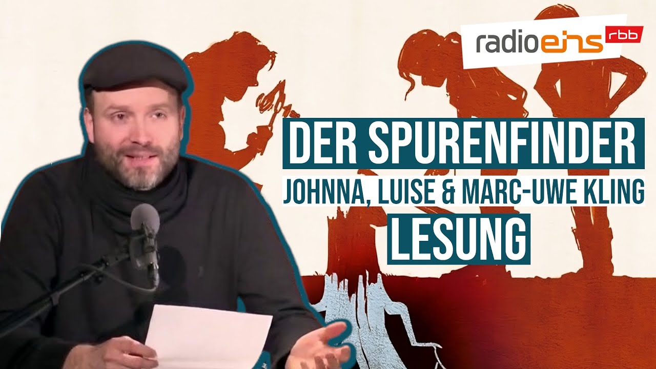 Marc-Uwe Kling - radioeins Lesung: Der Spurenfinder