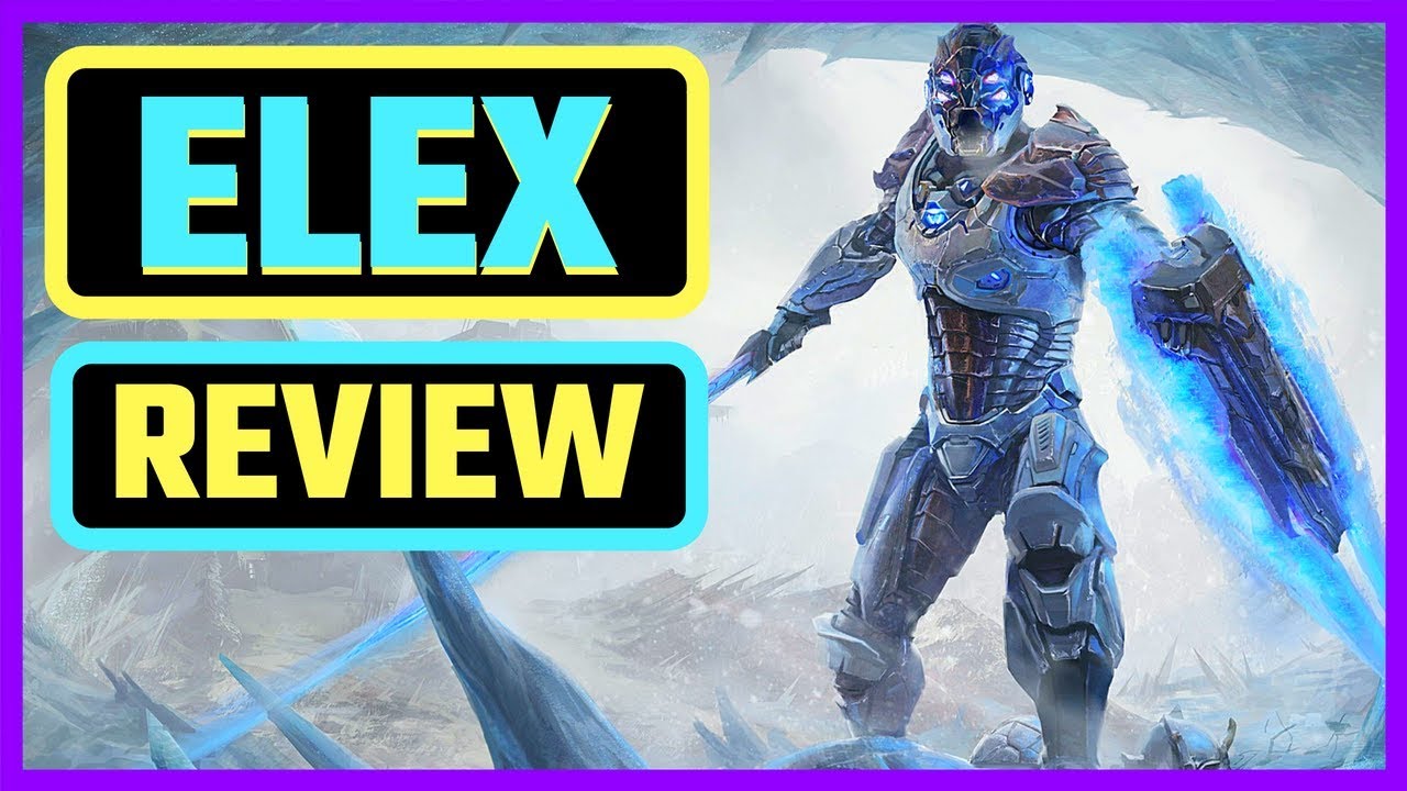 The Fallout, Skyrim, Witcher and Dark Souls = ELEX Review