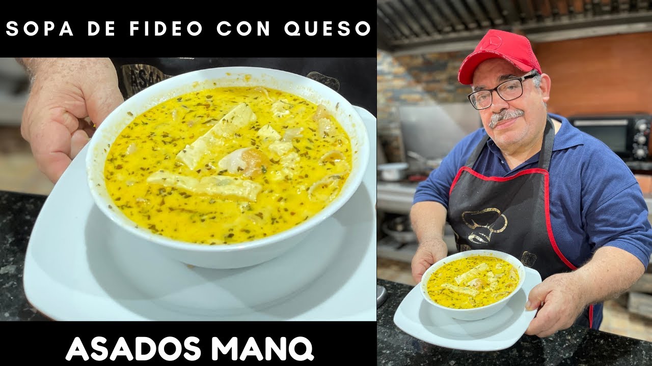 SOPA DE FIDEO CON QUESO (ASADOS ManQ)