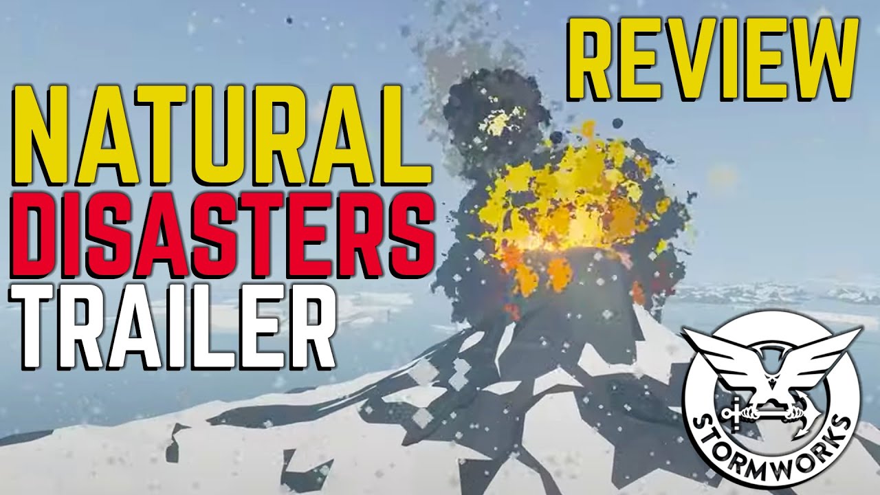 Natural Disaster Update Trailer REVIEW - Stormworks Update