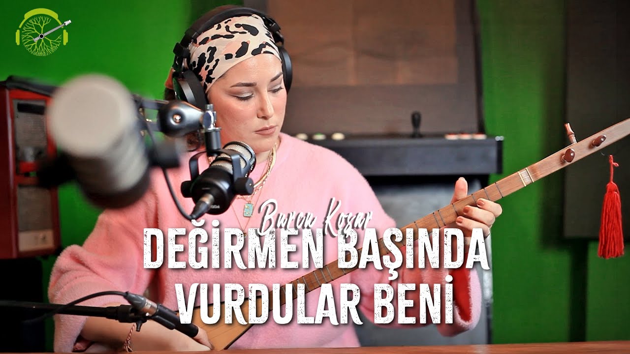 Burcu Koşar | Değirmen Başında Vurdular Beni | Doğa İçin Çalanlar Podcast
