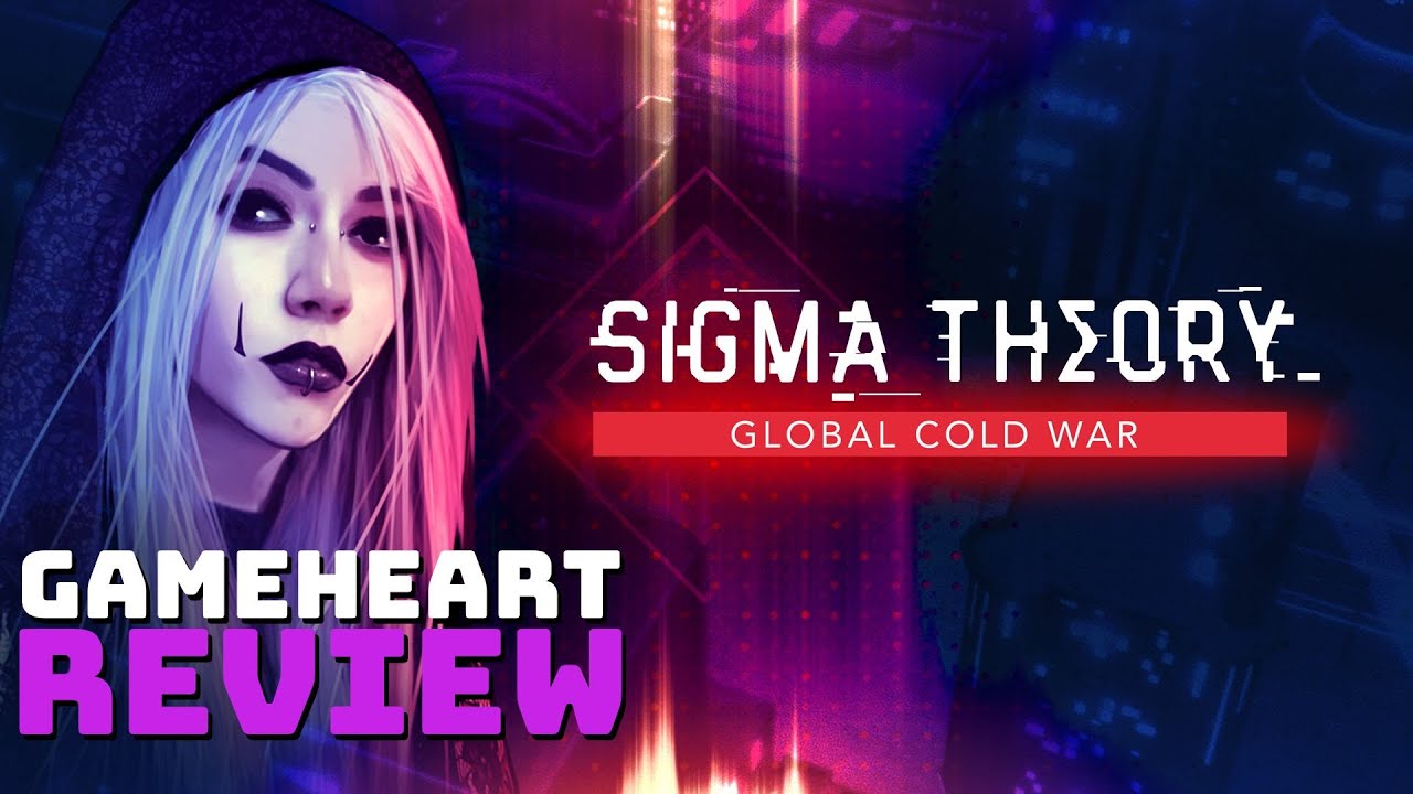 Save The World, Get The Girl! - Sigma Theory Review