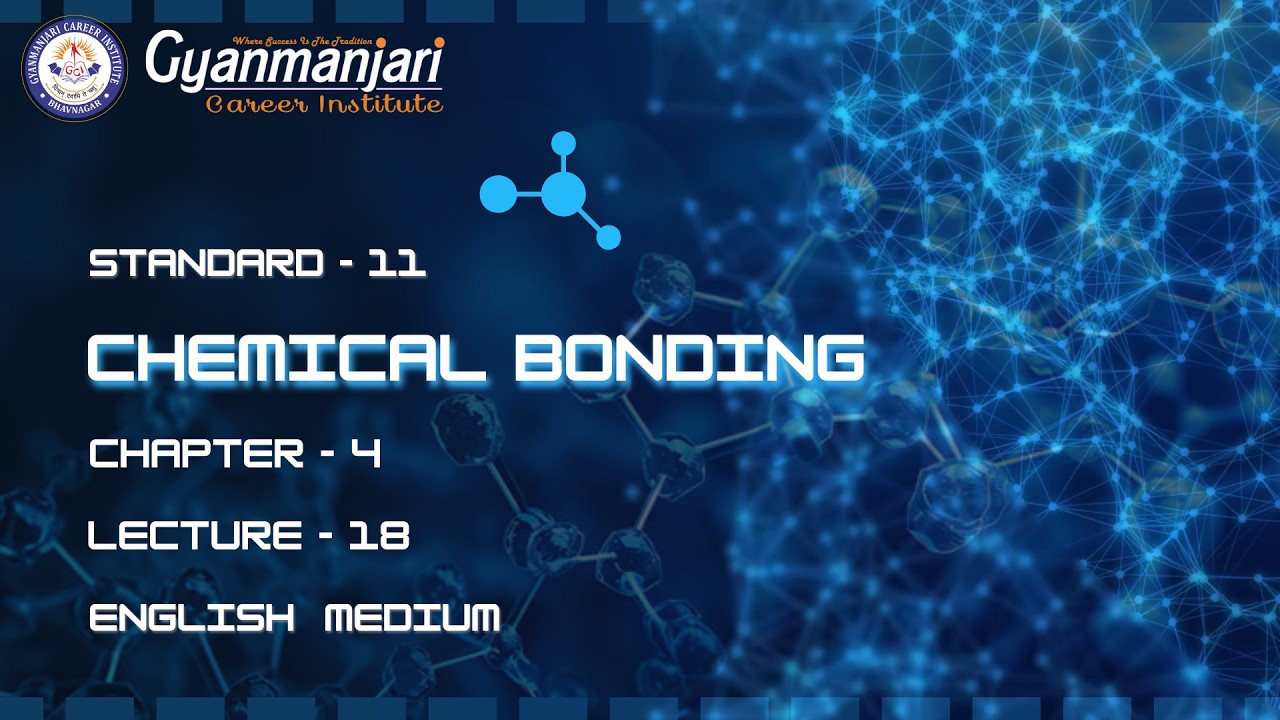 Chemistry | STD 11th | Ch 4 | Chemical Bonding | Lec 18 | ENG | GCI | 12.02.2026