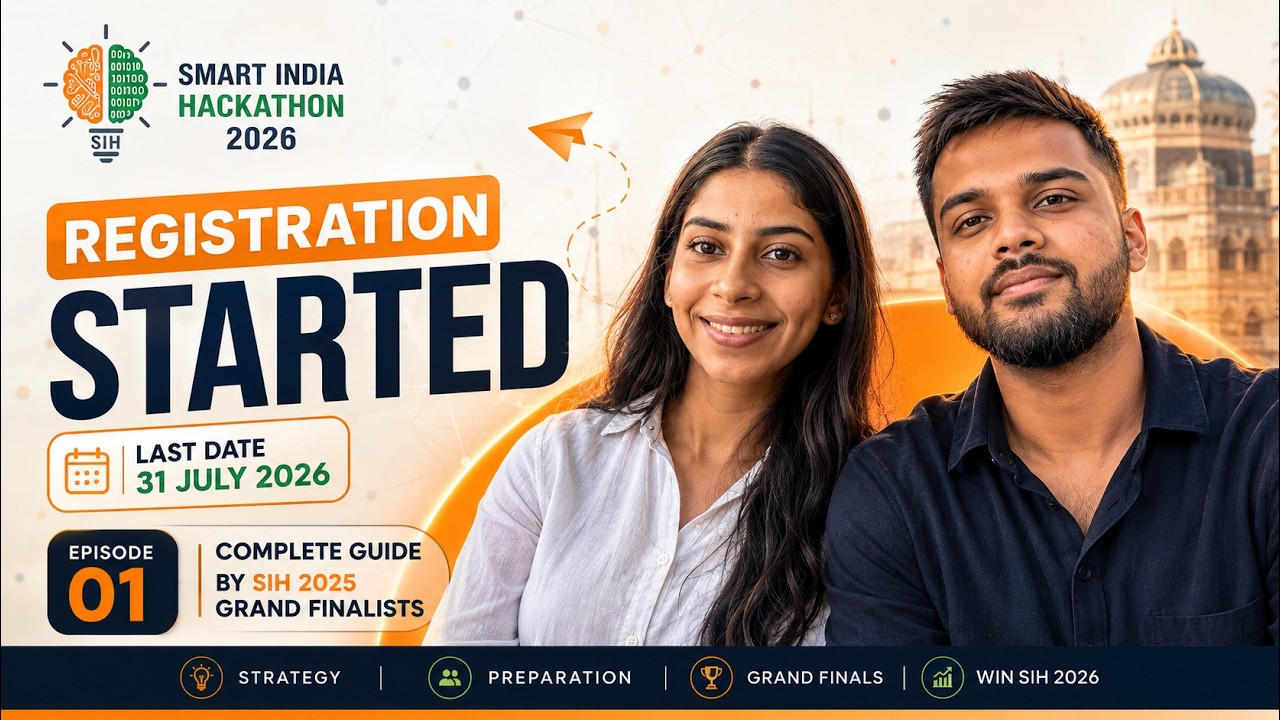 Smart India Hackathon 2026 is LIVE! Registration, Rules & Complete Roadmap🏆 | SIH 2025 Finalists