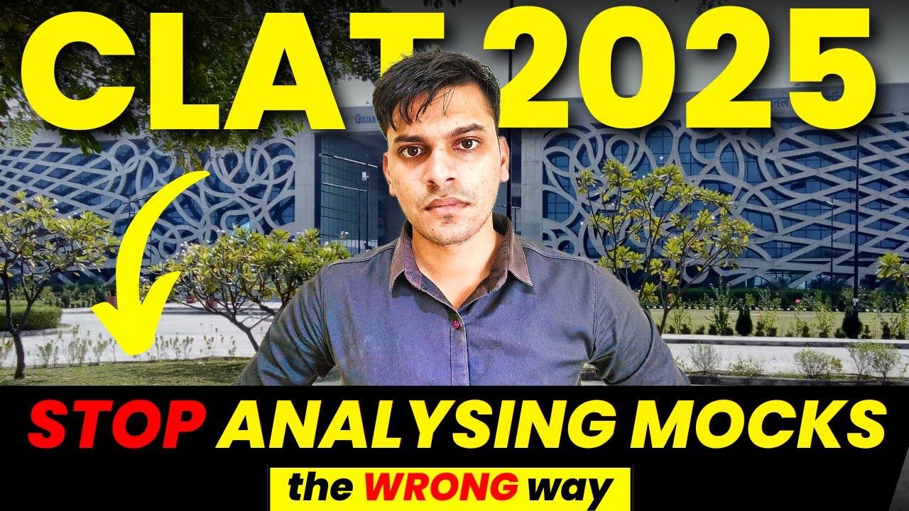 USE MY '3 STEP' Mock ANALYSIS Method | CLAT 2025