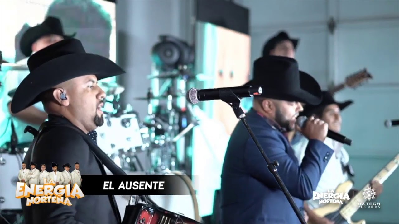 La Energía Norteña - El Ausente - En Vivo