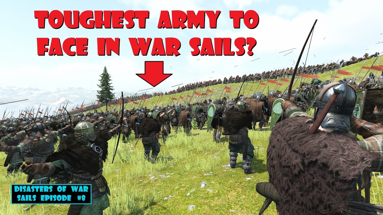 Is this the TOUGHEST Kingdom and Army to Fight in War Sails? Bannerlord's Disasters of War Ep