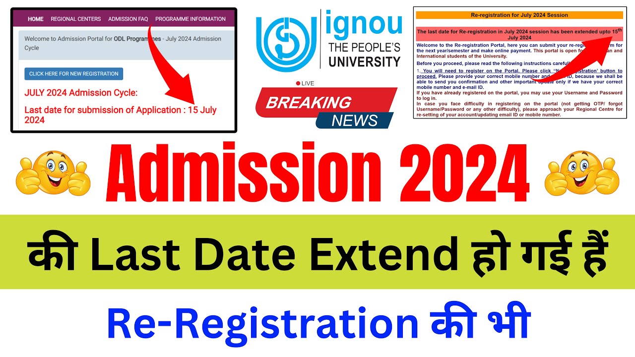 (Breaking News) IGNOU Admission 2024 July Session Last Date Extended_IGNOU Re-Registration Last Date