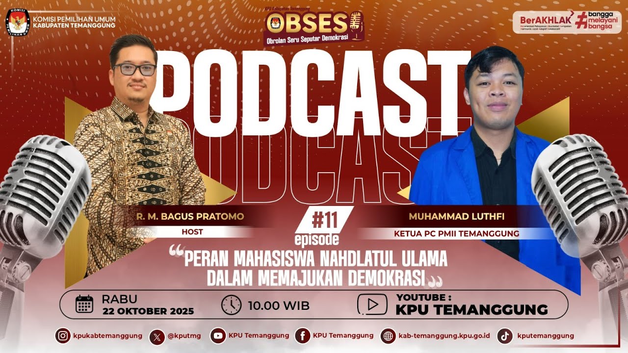 Peran Mahasiswa Nahdlatul Ulama dalam Memajukan Demokrasi Podcast KPU Kab. Temanggung Eps. 11