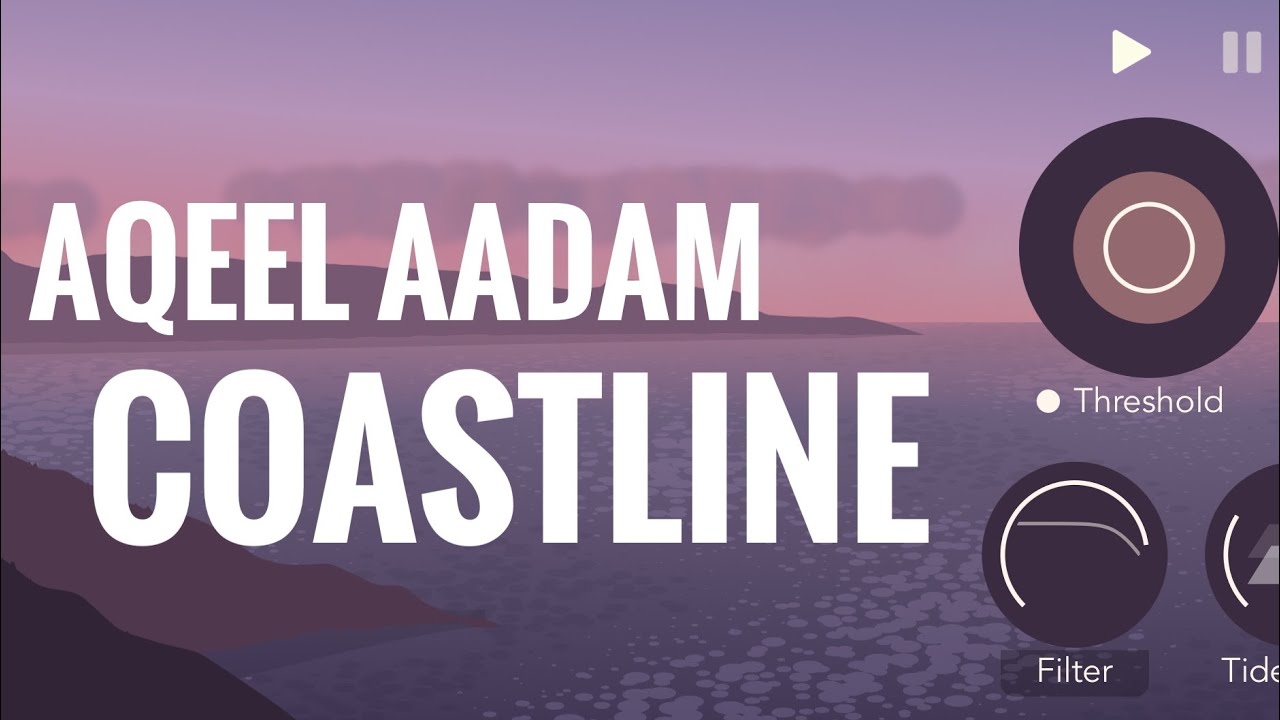 Aqeel Aadam Coastline (FX Plugin, Desktop, iOS) Walkthrough, Demo, Review