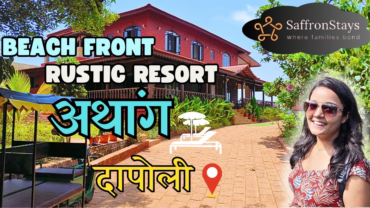 Experience The Ultimate Luxury At SaffronStays Athaang दापोली | In-depth Review Of Rooms, Prices