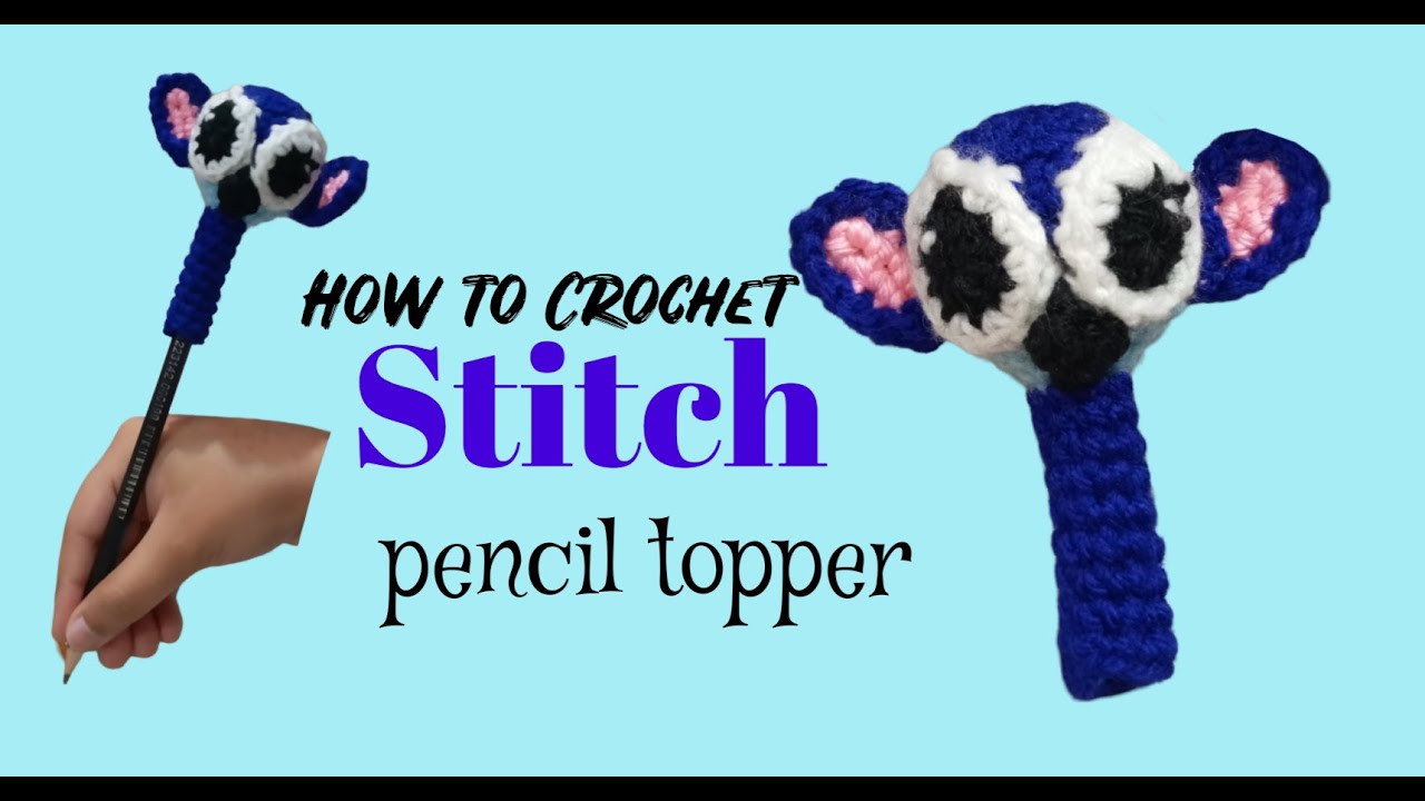 How to Crochet Stitch from Lilo and stitch pencil topper | Easy Tutorial