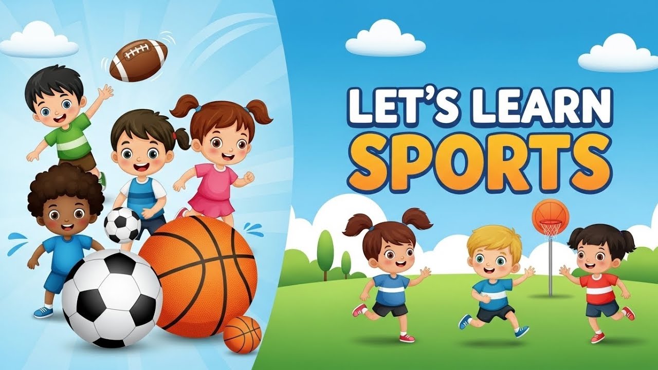 All About Sports for Kids | Names, Actions & Healthy Play