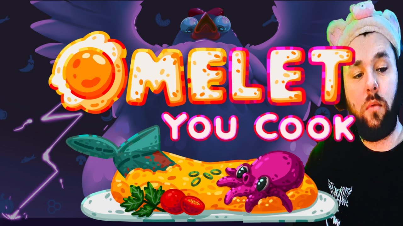 MCPuuugs Plays 'Omelet You Cook' (Cooking Roguelike Deck Builder)