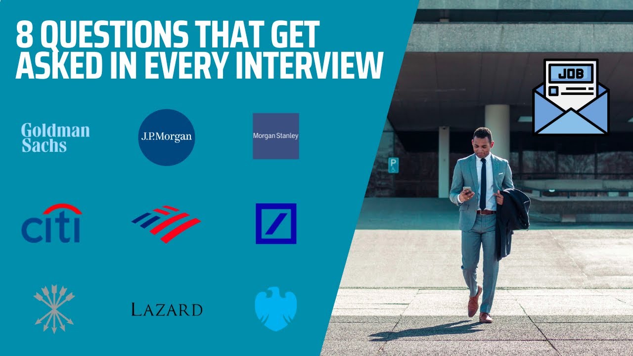 The 8 Questions That Get Asked In Every Investment Banking Interview - ***PODCAST FORMAT***