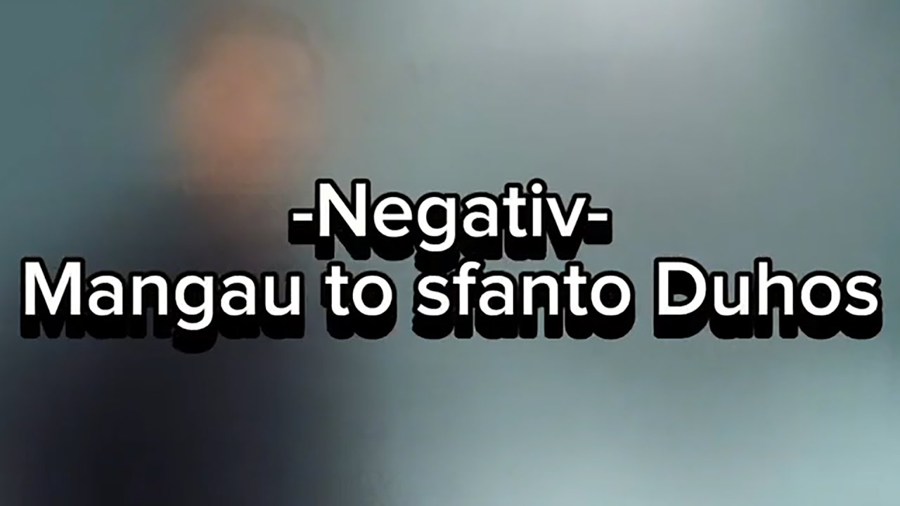 Negativ - MANGAU TO SFANTO DUHOS (Original Fernando Dumitru)