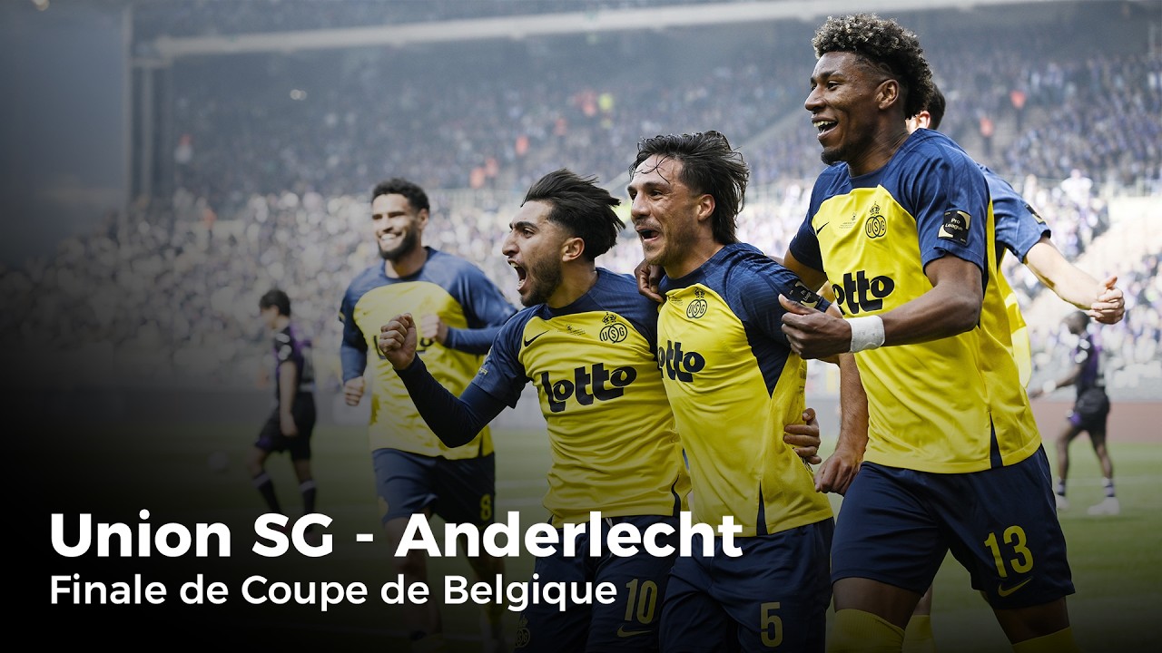 Union SG - Anderlecht : le r&eacute;sum&eacute; de la finale de Coupe de Belgique
