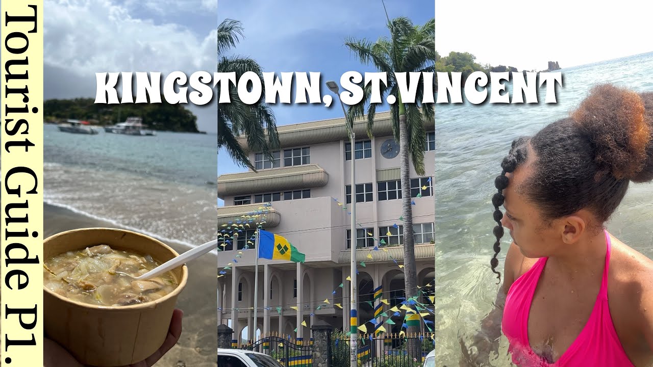 WHAT TO DO IN KINGSTOWN ST.VINCENT | TRAVELERS GUIDE 