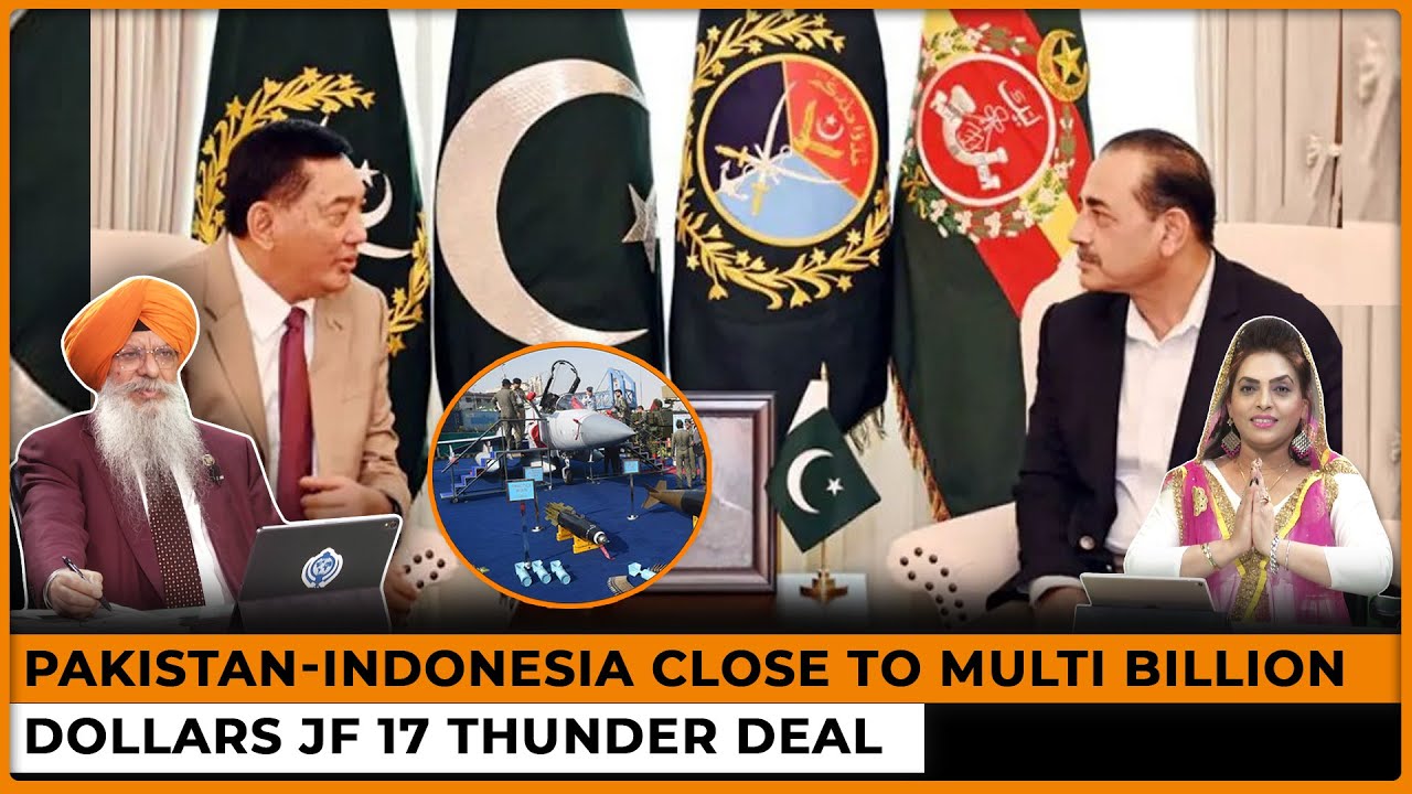 Pakistan-Indonesia Close to Multi Billion Dollars JF 17 Thunder Deal | Dr. Amarjit Singh