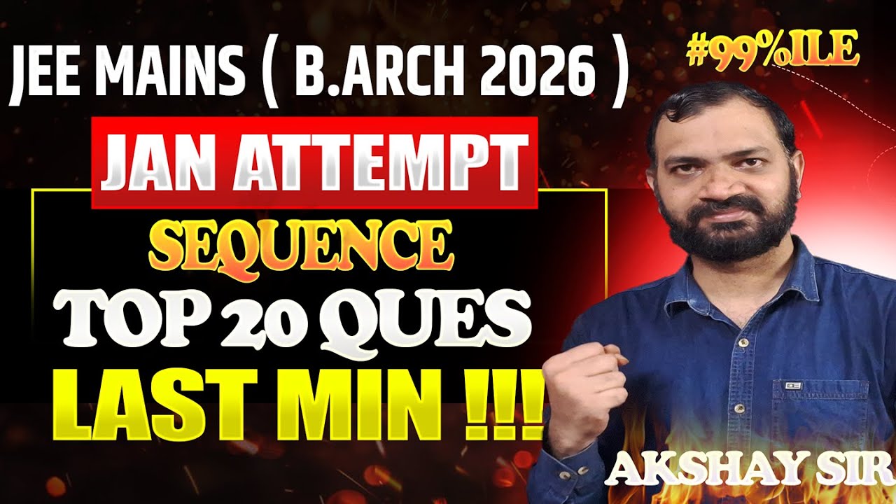 Sequence | Top 20 Question | Last Min | Jee B.Arch 2026 ( January Attempt )