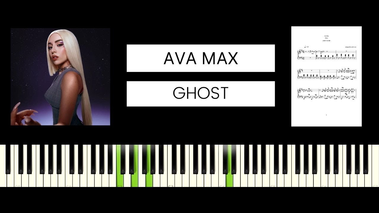 Ava Max - Ghost (BEST PIANO TUTORIAL & COVER)